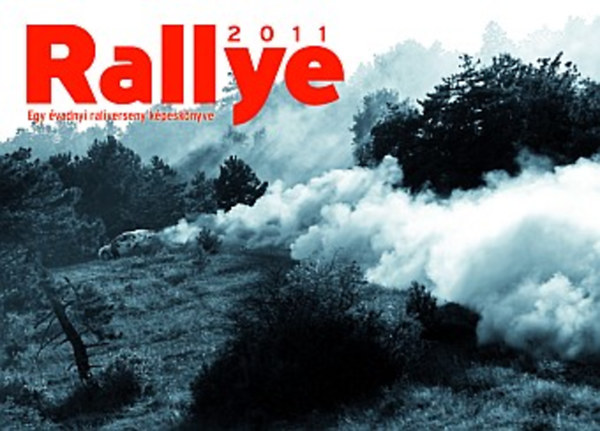 Szab-Jilek dm - Rallye 2011 - Egy vadnyi raliverseny kpesknyve
