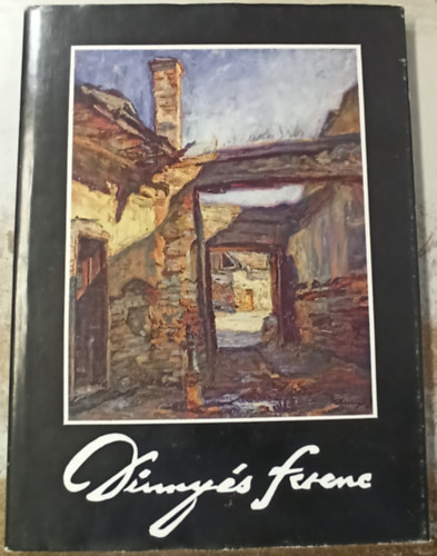 K�llai J�lia  (szerk.) - Dinny�s Ferenc (1886-1958) - l�nya dedik�lta a k�tetet