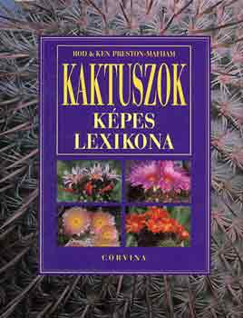 Ken, Preston-mafham, Rod Preston-mafham - Kaktuszok k�pes lexikona