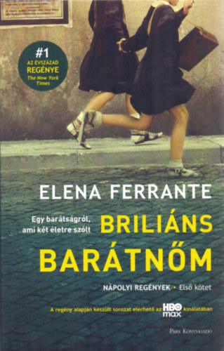 Elena Ferrante - Brili�ns bar�tn�m