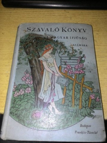 Szaval� k�nyv a magyar ifj�s�g sz�m�ra