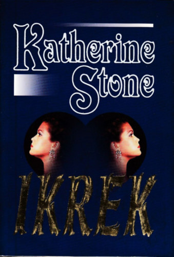 Katherine Stone - Ikrek