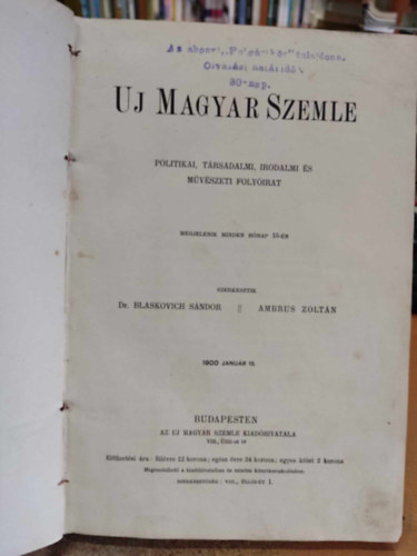 Dr. Ambrus Zoltán Blaskovich Sándor - Uj Magyar Szemle - Politikai, társadalmi, irodalmi és művészeti folyóirat - 1900 január 15.