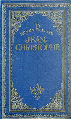 Romain Rolland - Jean-Christophe I-X.