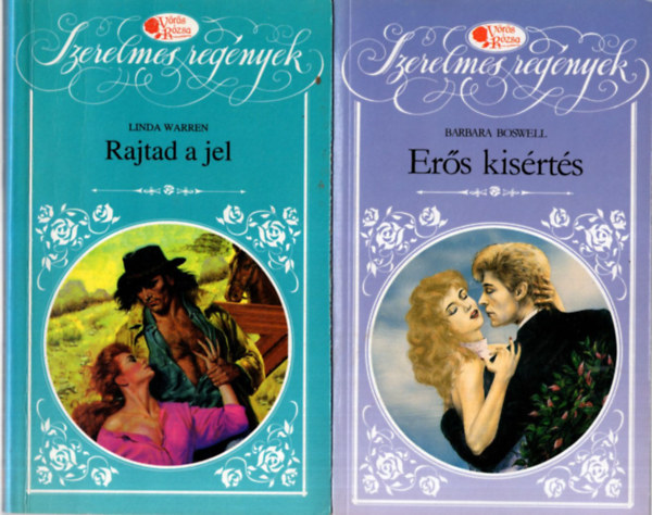 Barbara Boswell, Suzanne Forster, Helen Conrad Linda Warren - 6 db Vrs Rzsa  knyv ( egytt ) 1. jfli vihar, 2. rangyal, 3. Titkos viszony, 4. Magngy, 5. Ers kisrts, 6. Rajtad a jel