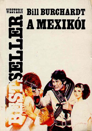 Bill Burchardt - A mexiki