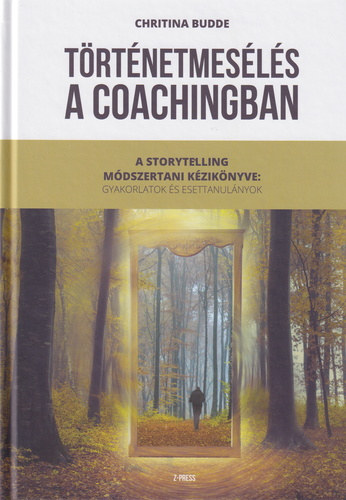 Christina Budde - T�rt�netmes�l�s a coachingban - A Storytelling m�dszertani k�zik�nyve