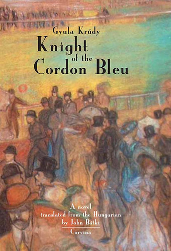 Gyula Krdy - Knight of the Cordon Bleu