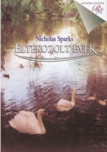 Nicholas Sparks - Elt�kozolt �vek