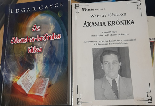 Edgar Cayce, Wictor Charon - 2 knyv: Edgar Cayce: Az Akasha-krnika titka, Wictor Charon: kasha krnika