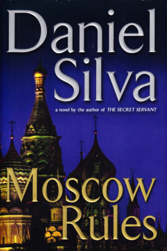 Daniel Silva - Moscow Rules