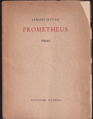 Jnosy Istvn - Prometheus - Versek