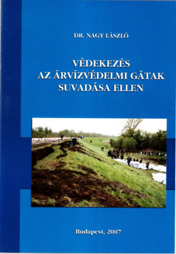 Dr. Nagy L�szl� - V�dekez�s az �rv�zv�delmi g�tak suvad�sa ellen