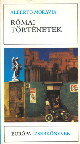 Alberto Moravia - R�mai t�rt�netek (Moravia)