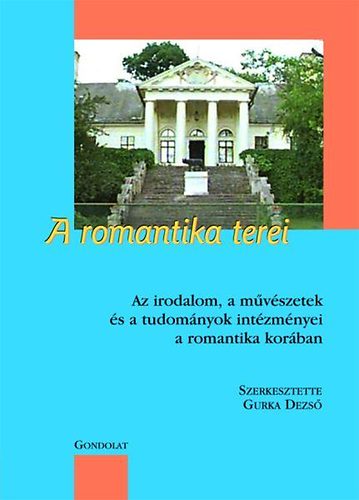 Gurka Dezs - A romantika terei