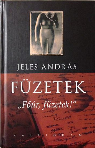 Jeles Andr�s - F�zetek - "F��r, f�zetek!"