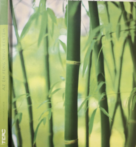 Susanne Schumacher - Az n feng shui kertem