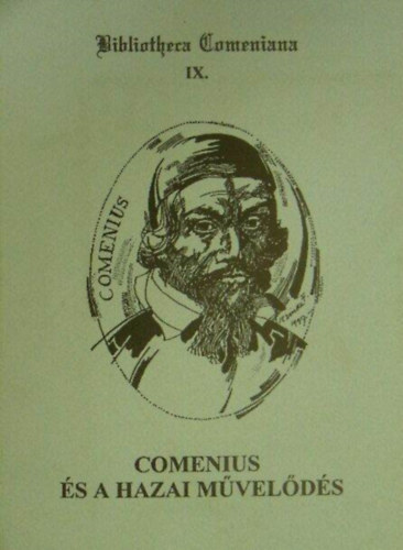 Ködöböcz József (Szerk.) - Comenius és a hazai művelődés