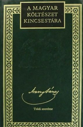 Arany János - Arany János összes költeményei V. (Toldi szerelme)