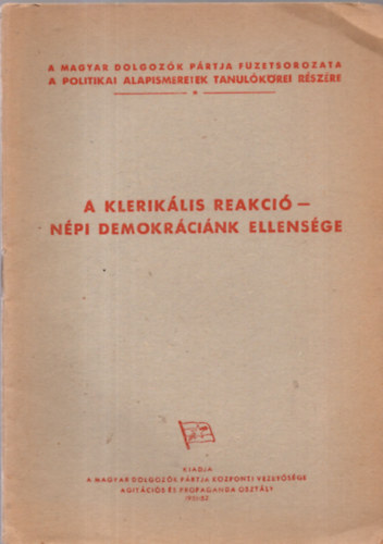 A klerik�lis reakci�-n�pi demokr�ci�nk ellens�ge