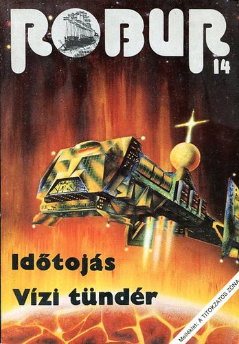 Kuczka P�ter-Rig� B�la - Robur 14: Id�toj�s-V�zi t�nd�r