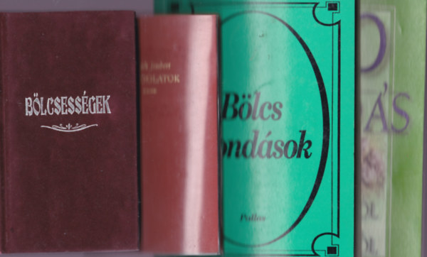 B�lcsess�gek, gondolatok, b�lcs mond�sok k�nyvcsomag : 4db.