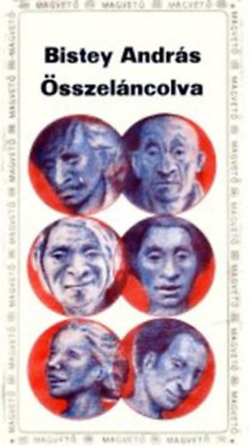 Bistey Andr�s - �sszel�ncolva