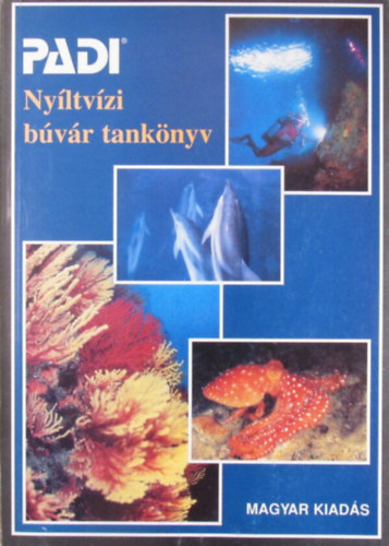 Havas Judit  (ford.) - Padi: Ny�ltv�zi b�v�r tank�nyv (Open Water tank�nyv)