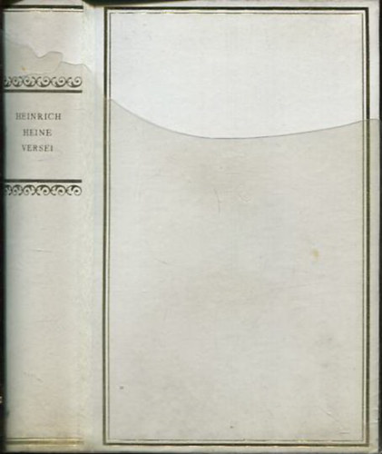 Heinrich Heine - Heinrich Heine versei (Helikon klasszikusok - számozott)