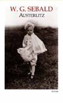 Winfried Georg Sebald - Austerlitz