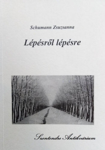 Schumann Zsuzsanna - L�p�sr�l L�p�sre