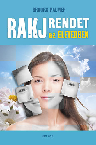 Brooks Palmer - Rakj rendet az �letedben!