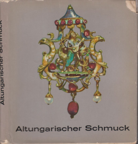 Ang�la H�jj-D�t�ri - Altungarischer Schmuck