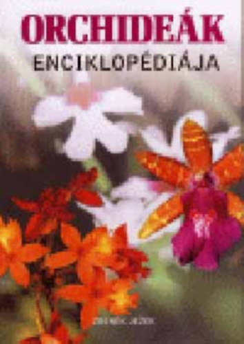 Zdenk Jezk - Orchidek enciklopdija