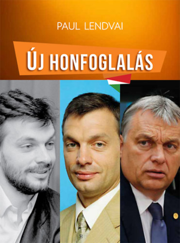 Paul Lendvai - j honfoglals