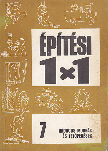 Gerdenics József;Bajkó Béla - Bádogos munkák és tetőfedések