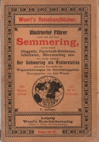 Semmering, sowie durch  Gloggnitz, Payerebach-Reichenau Schottwien, Mrzzuschlag usw.