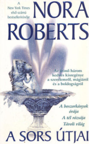 Nora Roberts - A sors tjai + A mgia tja