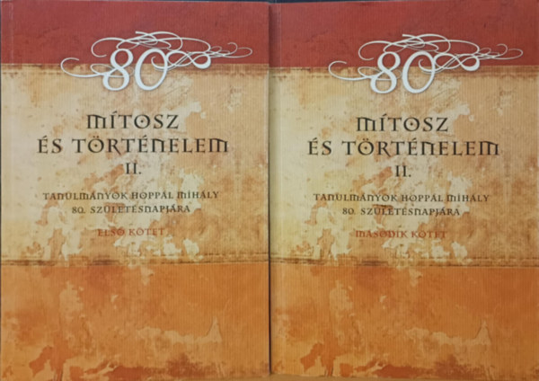 Hopp�l Mih�ly - M�tosz �s t�rt�nelem II. els� �s m�sodik k�tet
