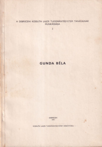 Korompai G�born�  (szerk.) - Gunda B�la