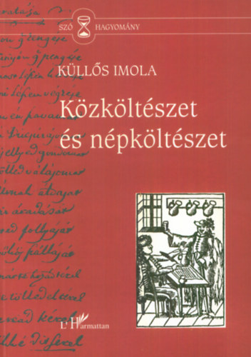 Küllős Imola - Közköltészet és népköltészet