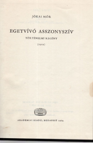 J�kai M�r - Egetv�v� asszonysz�v