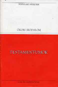 Testamentumok (Populart F�zetek)