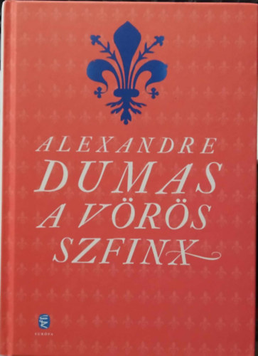 Alexandre Dumas - A V�r�s Szfinx