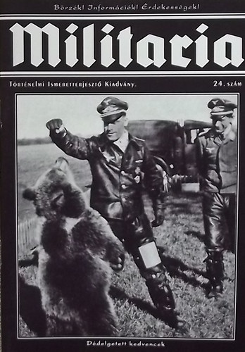 Militaria 24. - Történelmi Ismeretterjesztő Kiadvány