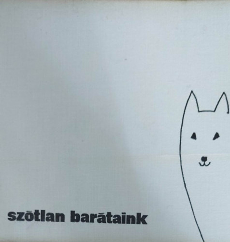 Bozky va  (szerk.) - Sztlan bartaink