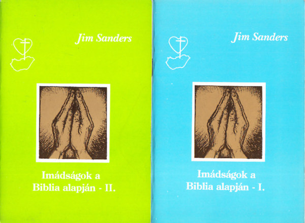 Jim Sanders - Imádságok a Biblia alapján I.-II.