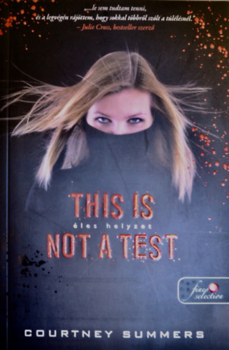 Courtney Summers - �les helyzet