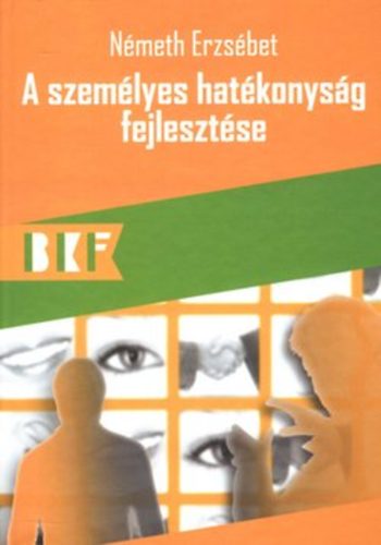 Nmeth Erzsbet - A szemlyes hatkonysg fejlesztse