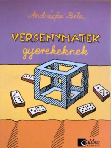 Andrásfai Béla - Versenymatek gyerekeknek
